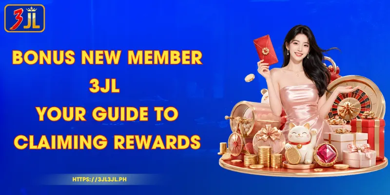 Bonus New Member 3JL - Your Guide to Claiming Rewards