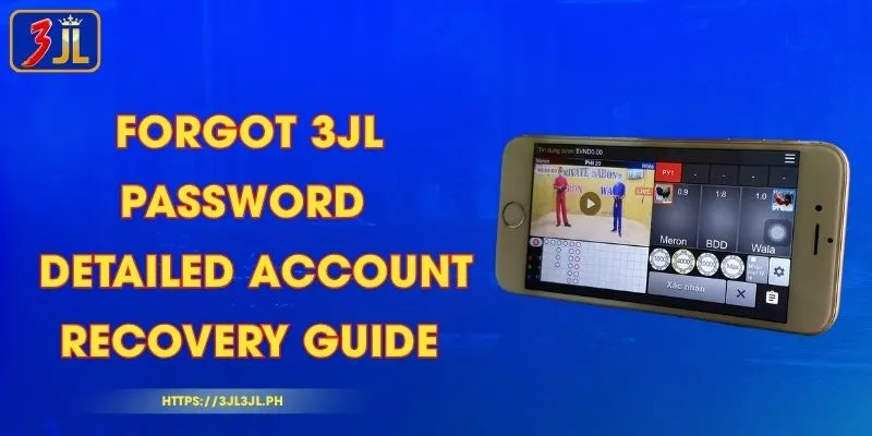Forgot 3JL password - Detailed Account Recovery Guide